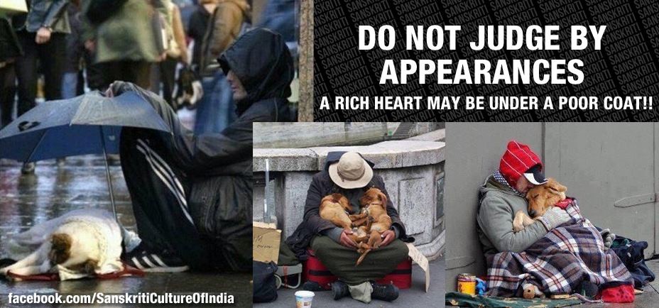 Do not judge by appearances