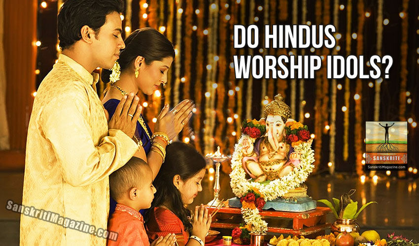 Do Hindus Worship Idols?