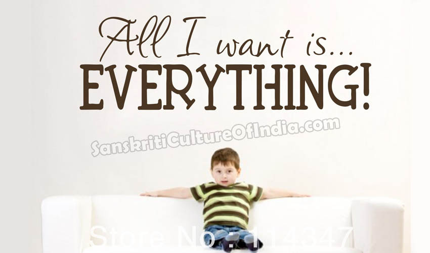 iwant everything