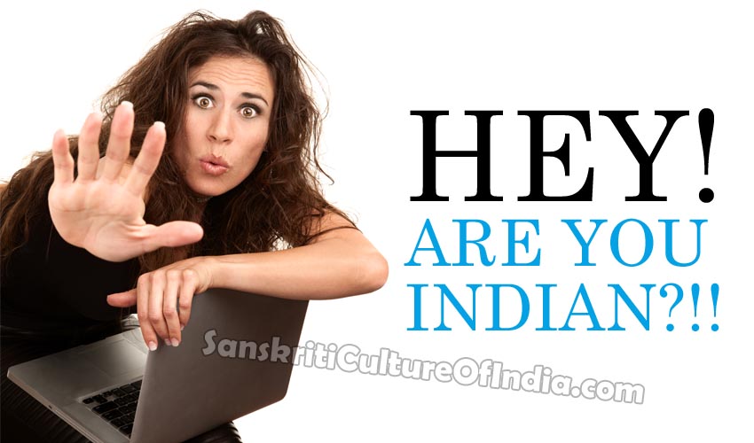 are you indian