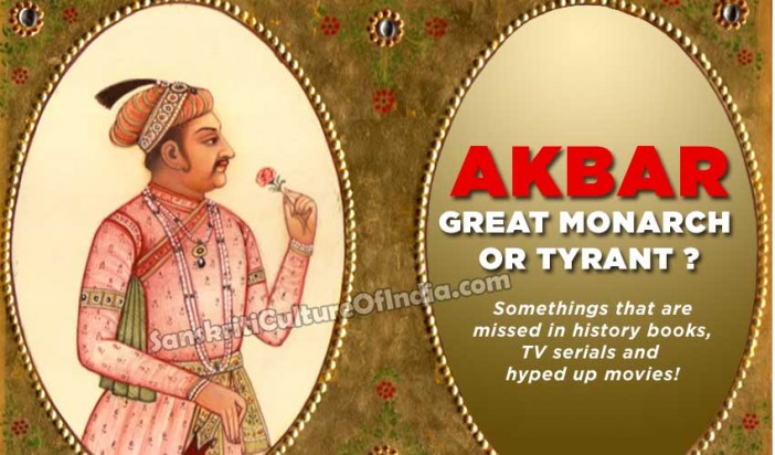 Akbar: Great Monarch or Tyrant ? | Sanskriti - Hinduism and Indian ...