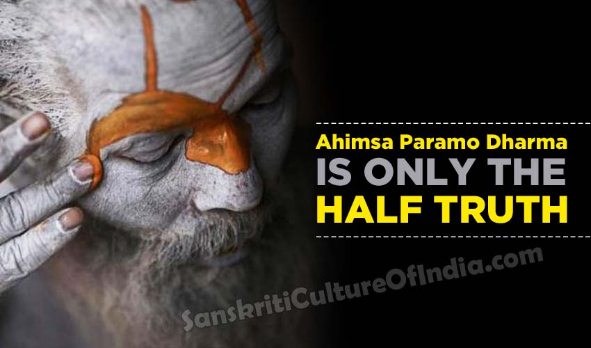 ahimsa-the-half-truth-sanskriti-culture-of-india