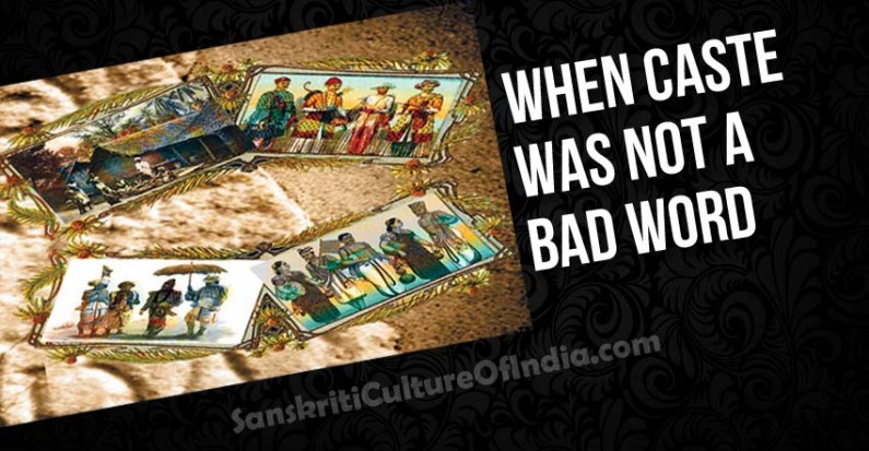 When “Caste” was not a bad word | Sanskriti - Hinduism and Indian ...