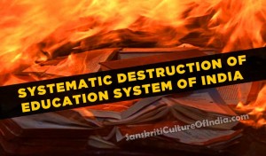 systematic destruction of education system of india