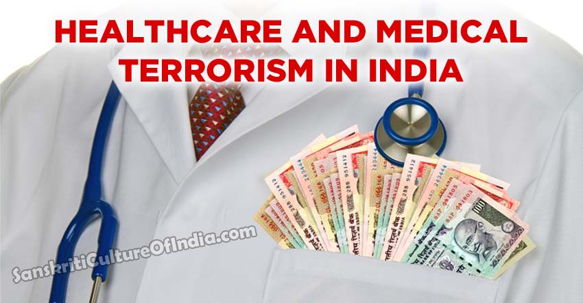 Healthcare and Medical Terrorism in India