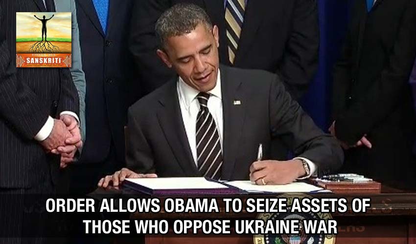 Order allows Obama to seize assets of those who oppose Ukraine war