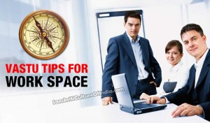 Vastu tips for office space