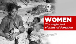 Women: The neglected victims of Partition