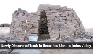 Newly Discovered Tomb in Oman has Links to Indus Valley