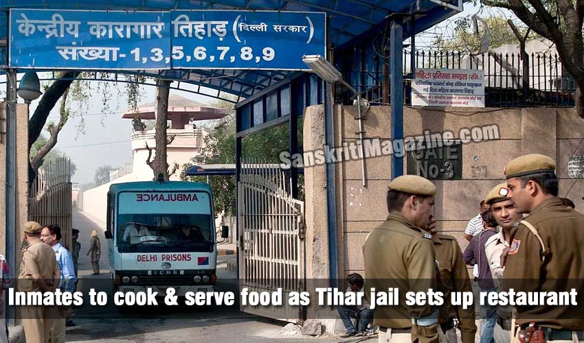 Inmates to cook and serve food as Tihar jail sets up restaurant