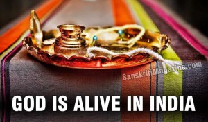 God is alive in India