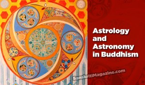 Astrology and Astronomy in Buddhism