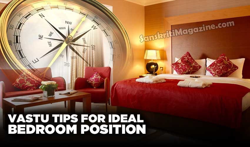 Vastu tips for ideal bedroom position