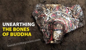 Unearthing the bones of Buddha