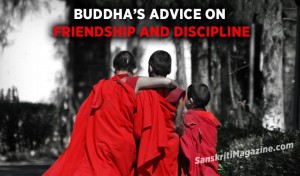 Buddha's Advice on Friendship and Discipline