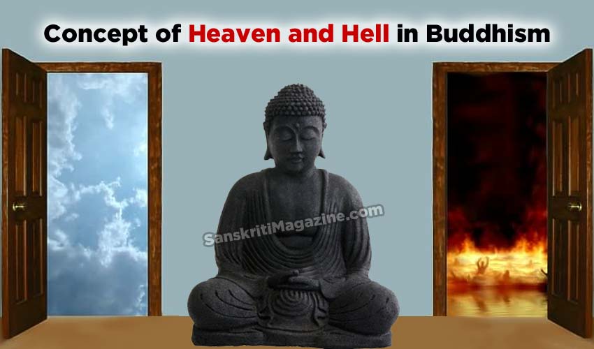 Concept of Heaven and Hell in Buddhism