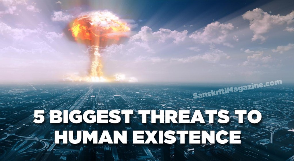Biggest threats to human existence