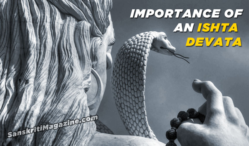 Importance of Ishta Devata