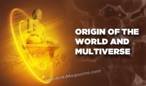 Origin of the world and multiverse
