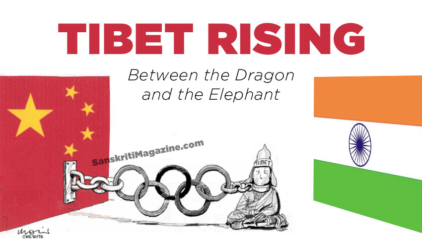 Tibet Rising: Between the Dragon and the Elephant