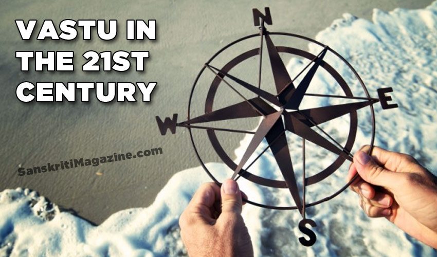 Vastu in the 21st Century