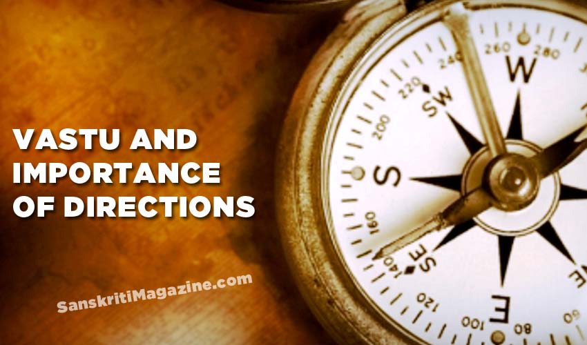 Vastu and importance of directions