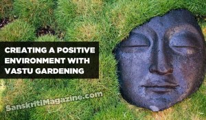 Creating a positive environment with Vastu gardening