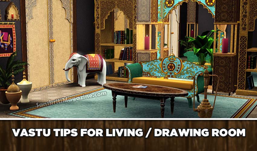 Vastu tips for Living / Drawing room