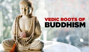 Vedic roots of Buddhism