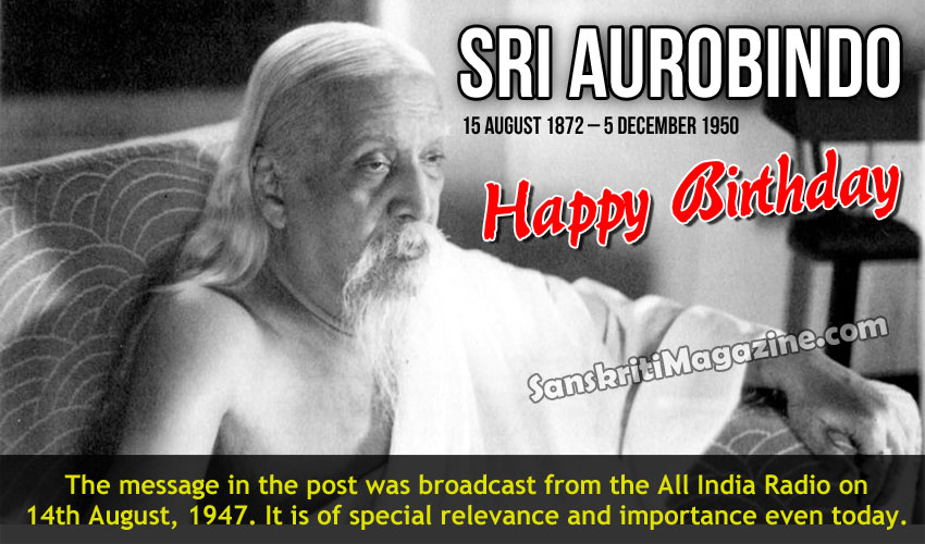 Sri Aurobindo: 15 August 1872 - 5 December 1950