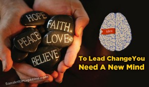 To Lead ChangeYou Need A New Mind