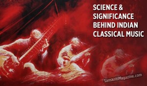 Science and Significance behind Indian Classical Music