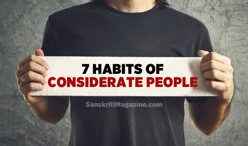 7 Habits Of Considerate People