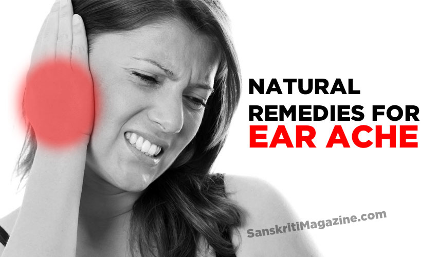 Natural remedies for Ear Ache
