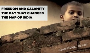 Freedom and Calamity: The day that changed the map of India