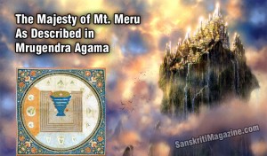 The majesty of Mt. Meru as described in Mrugendra Agama