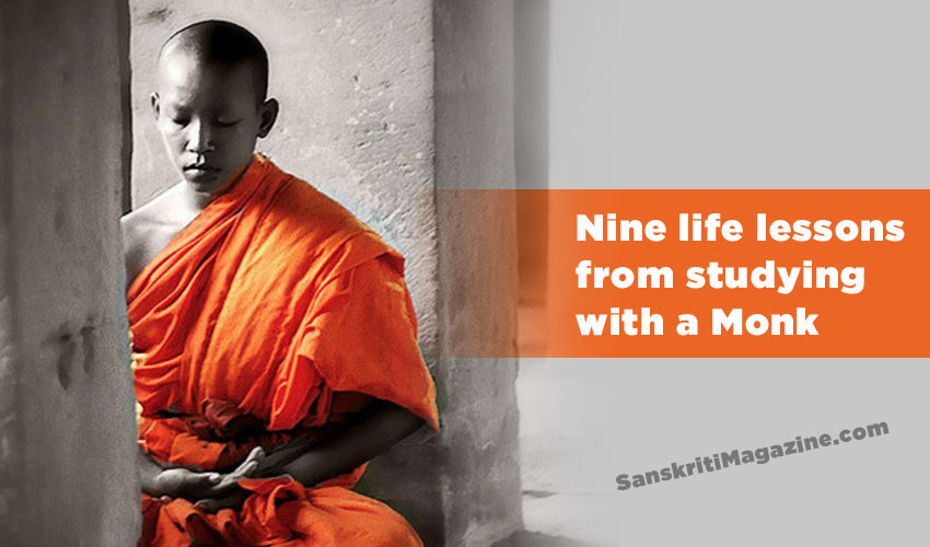 Nine life lessons from studying with a Monk