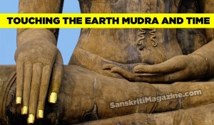 Touching the Earth Mudra and Time