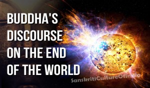 Buddha's discourse on the end of the world