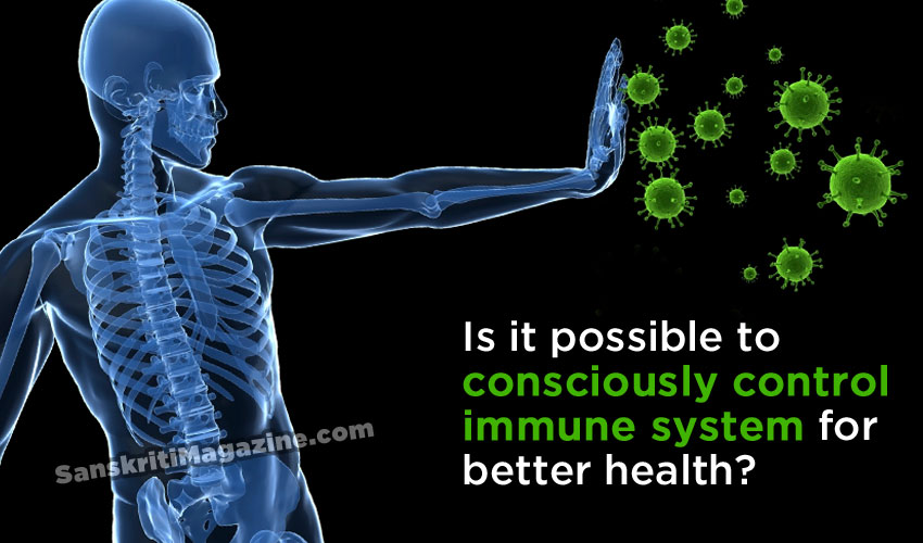 Is it possible to consciously control immune system for better health?