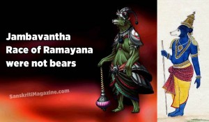 Jambavantha Race of Ramayana were not bears