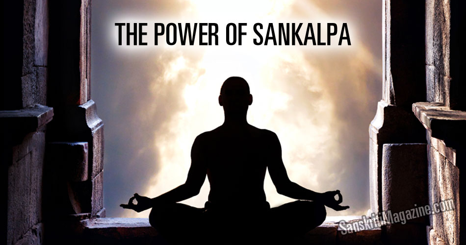 The Power of Sankalpa