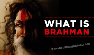 What is Brahman ?