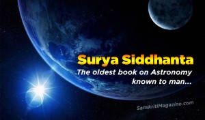 Surya Siddhanta: The oldest book known to Man on Astronomy