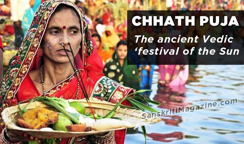 Chhath Puja: The ancient Vedic festival of the Sun