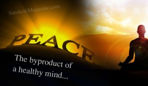 Peace: The byproduct of a healthy mind