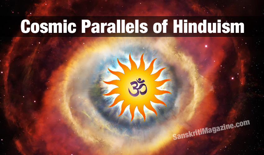 Cosmic Parallels of Hinduism