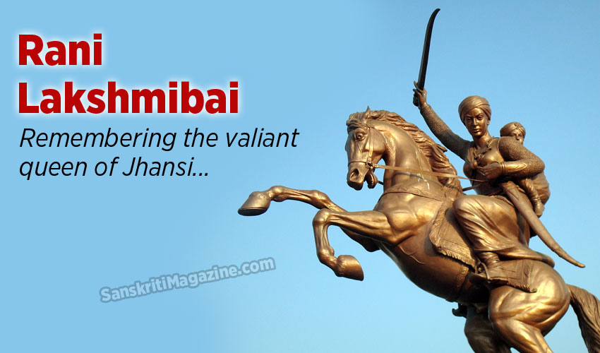 Rani Lakshmibai: Remembering the valiant queen of Jhansi