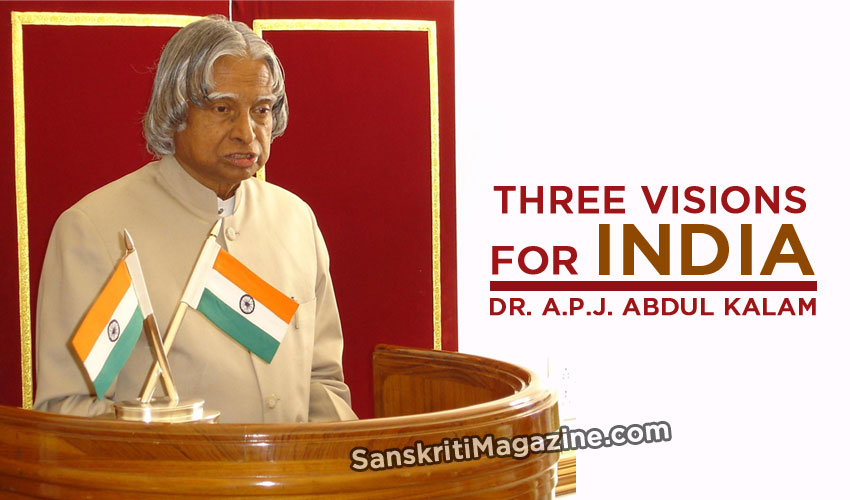 Three Visions for India: Dr. A.P.J. Abdul Kalam