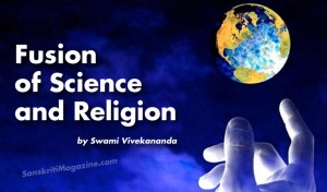 Fusion of Science and Religion